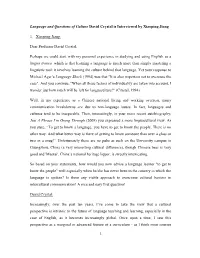 Language and Questions of Culture: an Interview by Xiaoping Jiangcultus