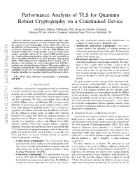 Performance Analysis of TLS for Quantum Robust Cryptography On
