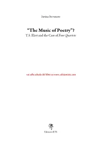 “The Music of Poetry?”. T.S. Eliot and the Case of Four Quartets