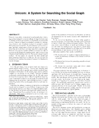 Unicorn: a System for Searching the Social Graph