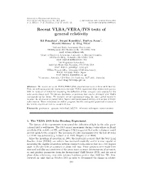 Recent VLBA/VERA/IVS Tests of General Relativity