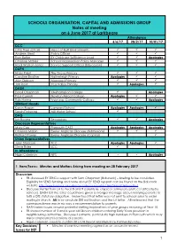 SCHOOLS ORGANISATION, CAPITAL and ADMISSIONS GROUP Notes