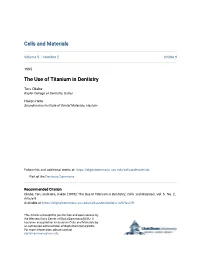 The Use of Titanium in Dentistry