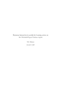 Bayesian Hierarchical Models for Housing Prices in the Helsinki-Espoo-Vantaa Region