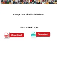 Change System Partition Drive Letter