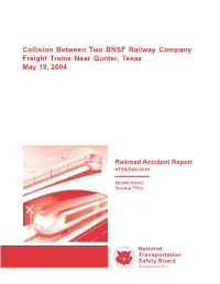 Collision Between Two BNSF Railway Company Freight Trains Near Gunter, Texas May 19, 2004