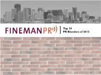 Top 10 PR Blunders of 2012 Top 10 PR Blunders 2012 Top 10 PR Blunders – 2012