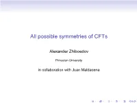 All Possible Symmetries of Cfts