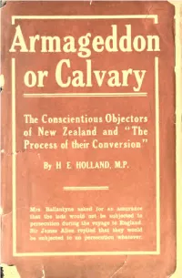 Armageddon Or Calvary : the Conscientious Objectors of New