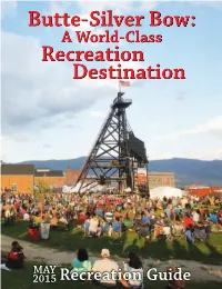Butte-Silver Bow: Recreation Destination