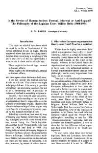 Formal, Informal Or Anti-Logical? the Philosophy of the Logician Evert Willem Beth (1908-1964)