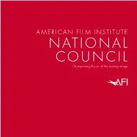 AMERICAN FILM INSTITUTE NATIONAL COUNCIL Championing the Art of the Moving Image