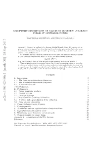 Arxiv:1605.02490V2 [Math.DS] 28 Sep 2017 SMTTCDSRBTO FVLE FIORPCQUADRATIC ISOTROPIC of VALUES of DISTRIBUTION ASYMPTOTIC .Cutn Results 6
