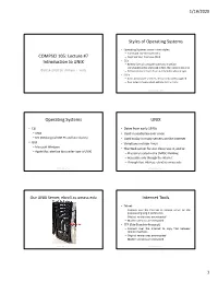 COMPSCI 105: Lecture #7 Introduction to UNIX Styles Of