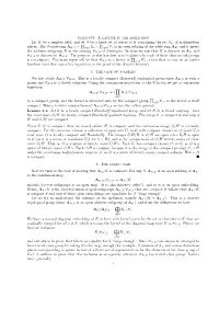 Math 676. a Lattice in the Adele Ring Let K Be a Number Field, and Let S Be a Finite Set of Places of K Containing the Set