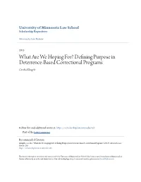 Defining Purpose in Deterrence-Based Correctional Programs Cecelia Klingele