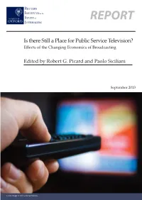Is There Still a Place for Public Service Television? Effects of the Changing