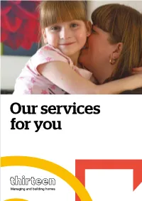 Our Services for You Welcome to Your Service Guide