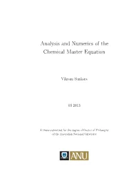 Analysis and Numerics of the Chemical Master Equation
