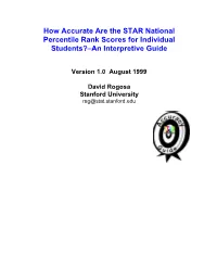 How Accurate Are the STAR National Percentile Rank Scores for Individual Students?–An Interpretive Guide