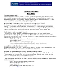 Hydrogen Cyanide Fact Sheet What Is Hydrogen Cyanide? at Room Temperature, Hydrogen Cyanide Is a Volatile, Colorless-To-Blue Liquid (Also Called Hydrocyanic Acid)