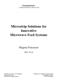 Microstrip Solutions for Innovative Microwave Feed Systems