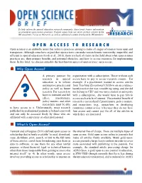 OPEN ACCESS to RESEARCH Open Science Is an Umbrella Terms That Refers to Practices Aiming to Make All Stages of Science More Open and Transparent