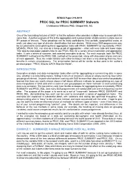PROC SQL for PROC SUMMARY Stalwarts Christianna Williams Phd, Chapel Hill, NC