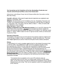 Convention on the Prohibition of the Use, Stockpiling, Production and Transfer of Anti-Personnel Mines and on Their Destruction