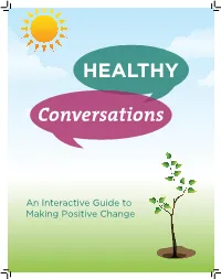 Healthy Conversations Over Time! Read on for Further Details
