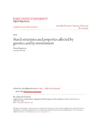 Starch Structures and Properties Affected by Genetics and by Environment Hanyu Yangcheng Iowa State University