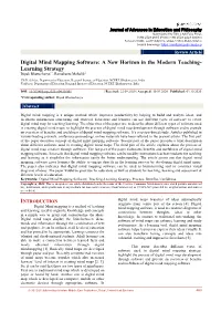 Digital Mind Mapping Software: a New Horizon in the Modern Teaching- Learning Strategy Dipak Bhattacharya1*, Ramakanta Mohalik2