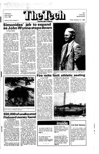 Joe Jackson Brought His Sm- Defeated Clark 4-1 Saturday All Tech Staffers Are Hakatla '81 Confirmed the Report, Be Changed," The