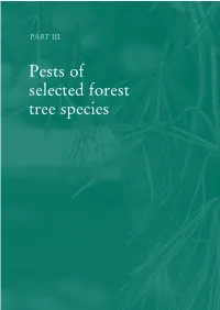 Part III. Pests of Selected Forest Tree Species