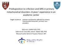 Predisposition to Infection and SIRS in Primary Mitochondrial Disorders: 8 Years’ Experience in an Academic Center