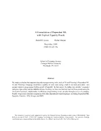 A Formulation of Dependent ML with Explicit Equality Proofs