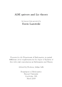 ADE Quivers and Lie Theory Davis Lazowski