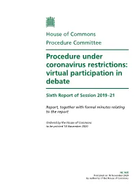 Procedure Under Coronavirus Restrictions: Participation in Debate