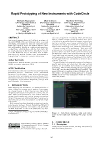 Rapid Prototyping of New Instruments with Codecircle