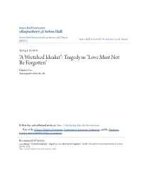 A Wretched Idealist”: Tragedy in “Love Must Not Be Forgotten” Daijuan Gao Daijuan.Gao@Student.Shu.Edu