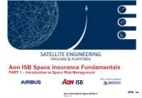 Aon ISB Space Insurance Fundamentals PART 1 – Introduction to Space Risk Management