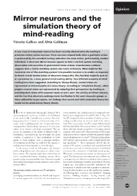 Mirror Neurons and the Simulation Theory of Mind-Reading Vittorio Gallese and Alvin Goldman