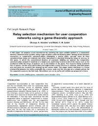 Relay Selection Mechanism for User Cooperation Networks Using a Game-Theoretic Approach