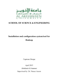 SCHOOL of SCIENCE & ENGINEERING Installation and Configuration System/Tool for Hadoop