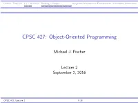 C++ Overview Building a Project Integrated Development Environments Submission Instructions