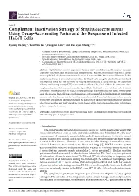 Complement Inactivation Strategy of Staphylococcus Aureus Using Decay-Accelerating Factor and the Response of Infected Hacat Cells