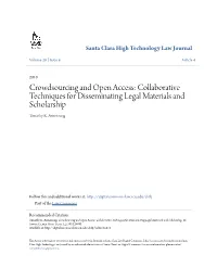 Crowdsourcing and Open Access: Collaborative Techniques for Disseminating Legal Materials and Scholarship Timothy K