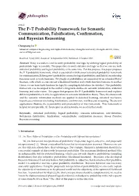 The P–T Probability Framework for Semantic Communication, Falsiﬁcation, Conﬁrmation, and Bayesian Reasoning