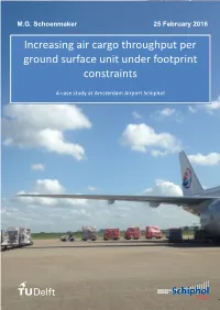 Increasing Air Cargo Throughput Per Ground Surface Unit Under Footprint Constraints