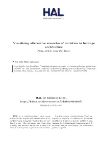 Visualizing Alternative Scenarios of Evolution in Heritage Architecture Iwona Dudek, Jean-Yves Blaise